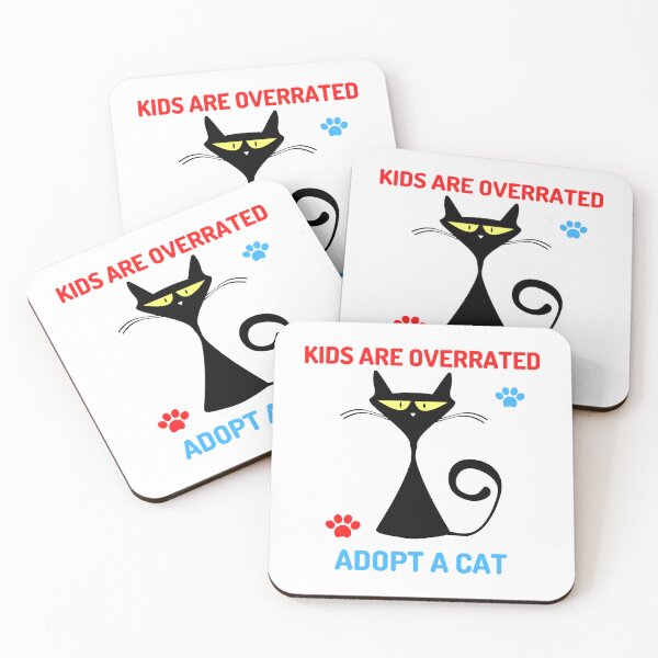 Item preview, Kids are overrated adopt a cat  cats lovers  kids designed and sold by LUCIHOMES.