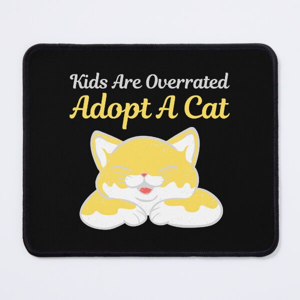 Item preview, Kids Are Overrated Adopt A Cat designed and sold by LUCIHOMES.