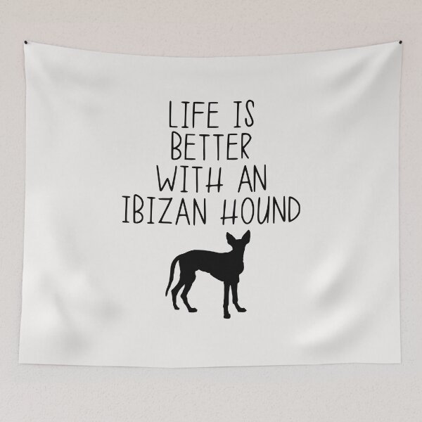 Item preview, Life Is Better With An Ibizan Hound designed and sold by kindxinn.