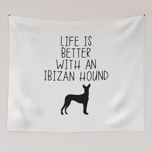 Item preview, Life Is Better With An Ibizan Hound designed and sold by kindxinn.