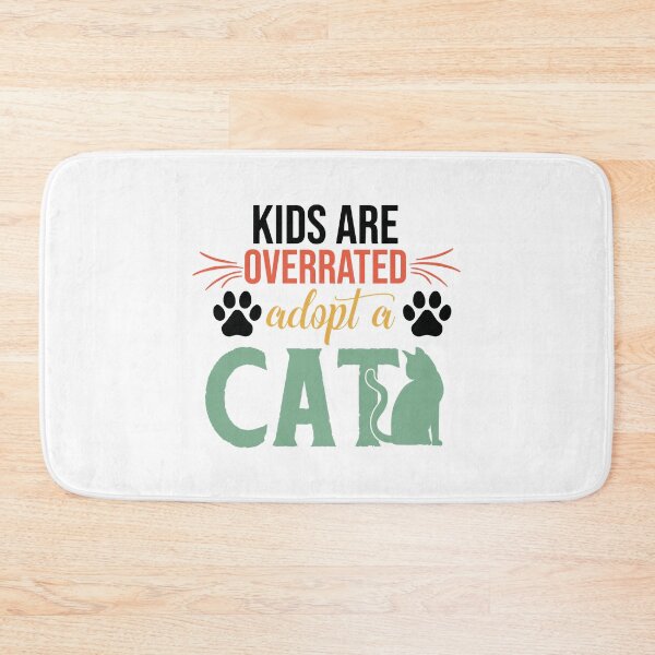Item preview, kids are overrated adopt a cat lover  designed and sold by LUCIHOMES.