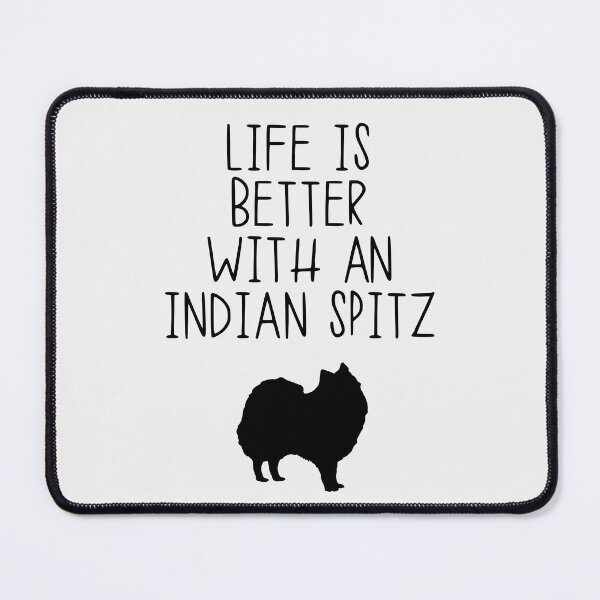 Item preview, Life Is Better With An Indian Spitz designed and sold by kindxinn.