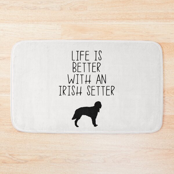 Item preview, Life Is Better With An Irish Setter designed and sold by kindxinn.