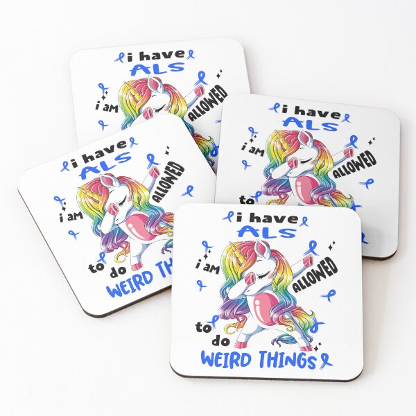 Item preview, ALS Awareness Funny I have ALS i'm allowed to do Weird Things! designed and sold by JanetShop809.