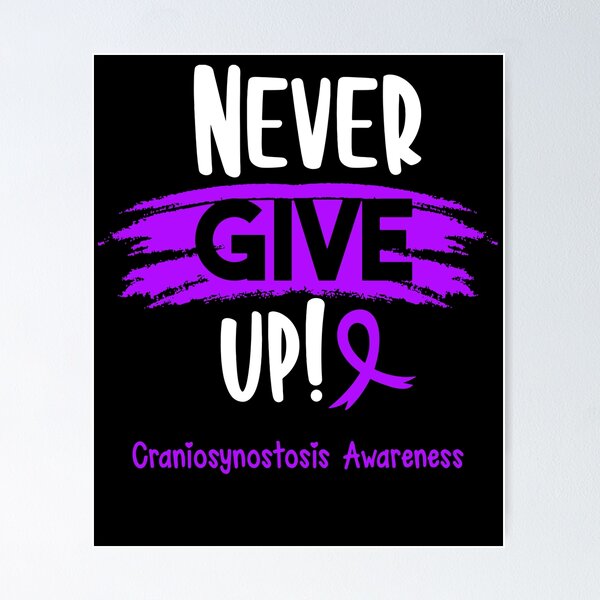 Item preview, Craniosynostosis Warrior - Craniosynostosis Awareness - Never Give Up! designed and sold by Robbsyn.