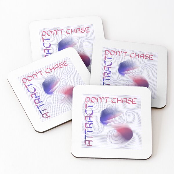 Item preview, Don't chase attract design white background designed and sold by kayadmu.