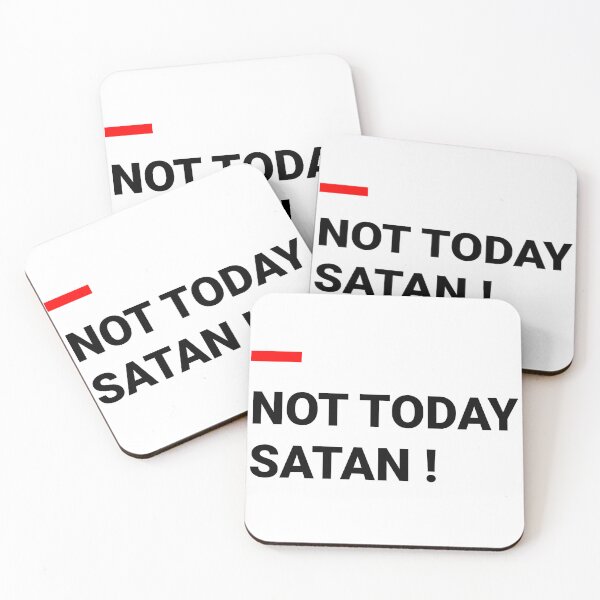 Item preview, NOT TODAY SATAN designed and sold by fritz-10signer.