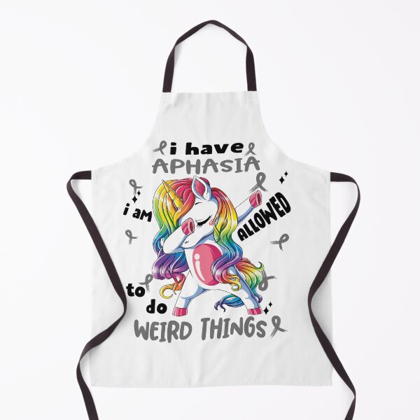 Item preview, Aphasia Awareness Funny I have Aphasia i'm allowed to do Weird Things! designed and sold by JanetShop809.