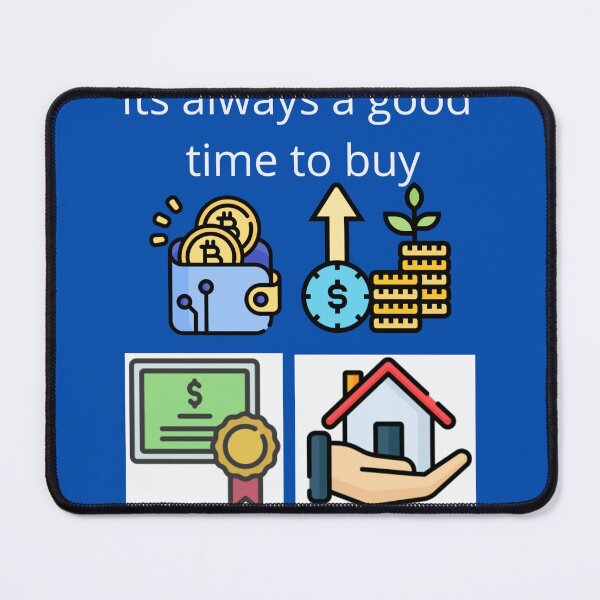 Item preview, Its always a good time to buy designed and sold by UpcomingTech.
