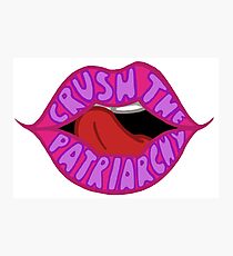 Crush the Patriarchy Photographic Print