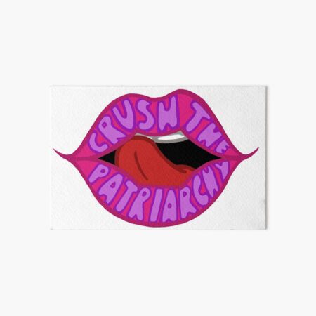 Crush the Patriarchy Art Board Print