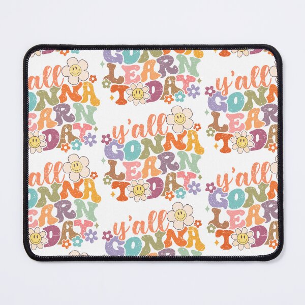 Item preview, Y'all Gonna Learn Today / Teacher Life designed and sold by kubilayilhan.