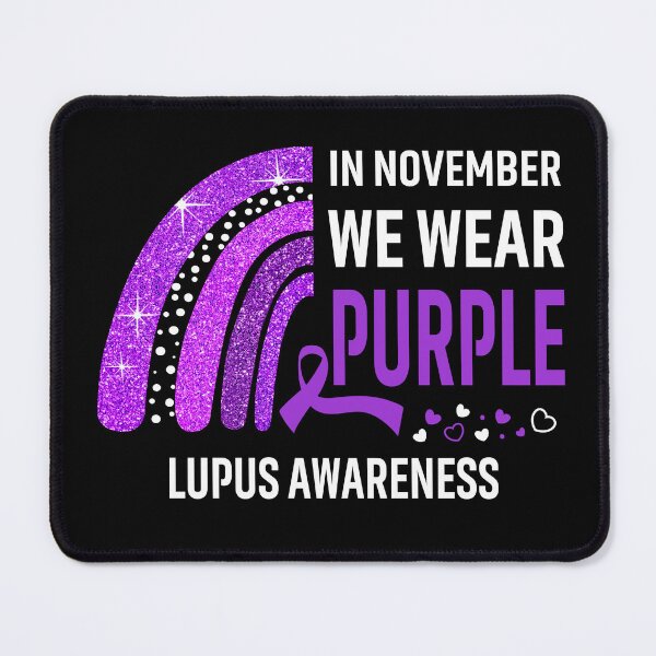 Item preview, Rainbow In November We Wear Purple Lupus Awareness designed and sold by Mnrshirley.