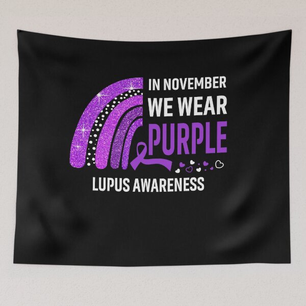 Item preview, Rainbow In November We Wear Purple Lupus Awareness designed and sold by Mnrshirley.