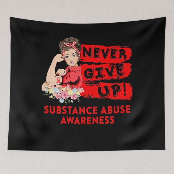 Item preview, Substance Abuse Warrior - Never Give Up! - Support Substance Abuse Warrior Gifts designed and sold by whlrcheryl.