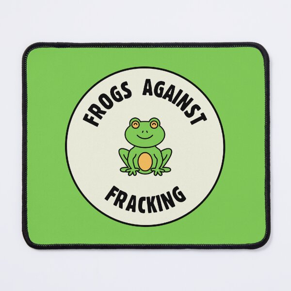 Item preview, Frogs Against Fracking - Ban Fracking designed and sold by Picket Club.