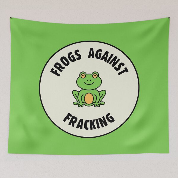 Item preview, Frogs Against Fracking - Ban Fracking designed and sold by Picket Club.