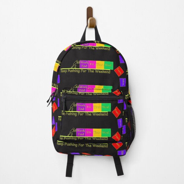Item preview, Keep Pushing For The Weekend designed and sold by SacRob123.