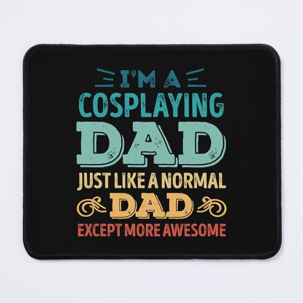 Artikelvorschau, Fantastisches Cosplaying Dad Vatertag Lustiges Geschenk entworfen und verkauft von KaylaDiaz30517.