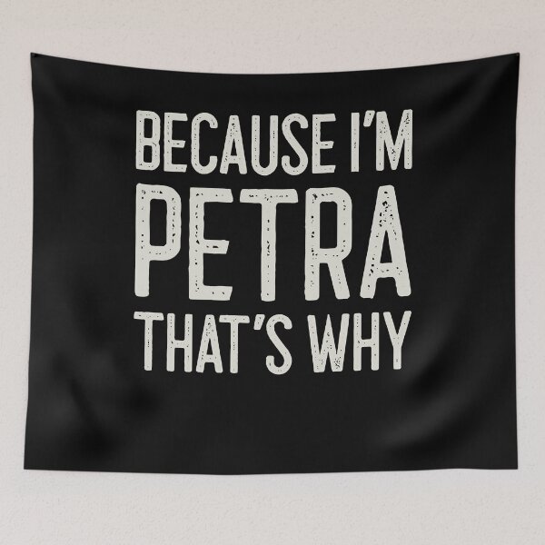 Item preview, Gift For Men Because I’M Petra That’S Why Funny Personalized Name Vintage Photograp designed and sold by VanKim.