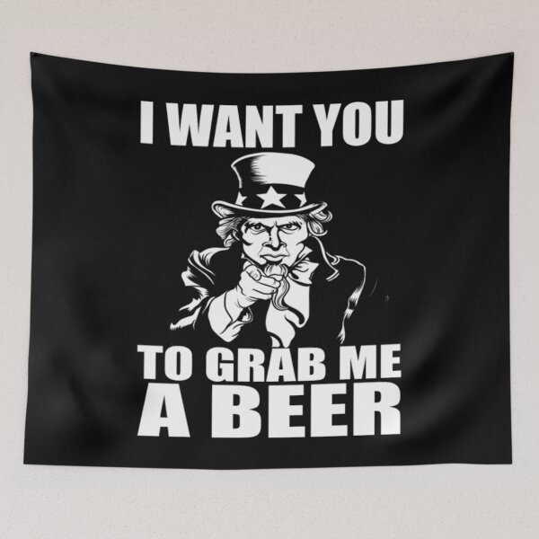 Item preview, Beer - I want you to grab me a beer designed and sold by HandiLisandro.