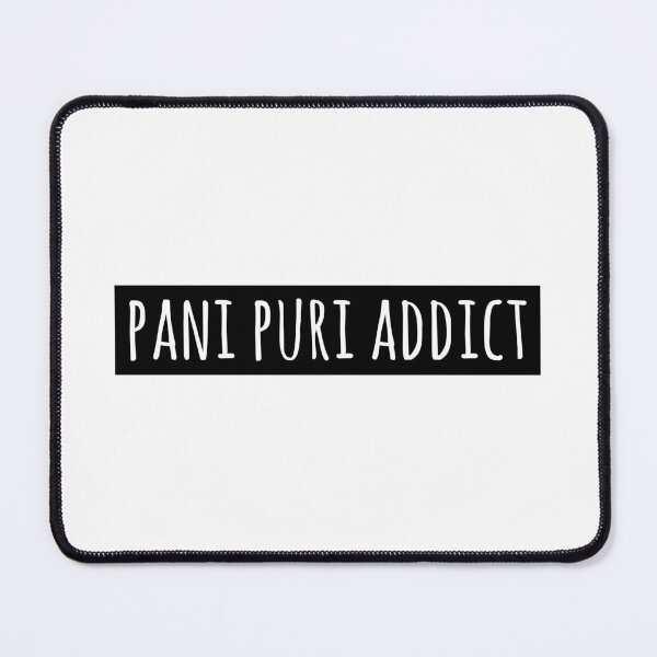 Item preview, Pani puri addict designed and sold by PurpleBandar.
