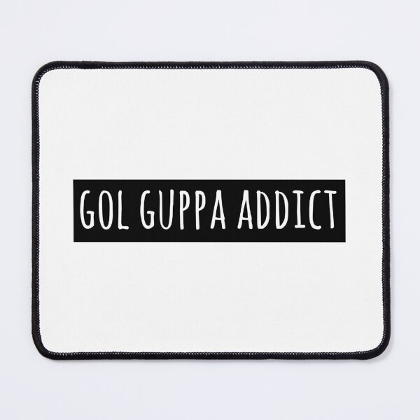 Item preview, Gol guppa addict designed and sold by PurpleBandar.
