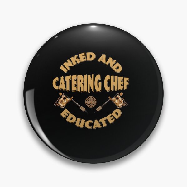 Item preview, INKED AND EDUCATED CATERING CHEF designed and sold by sobriowslen.
