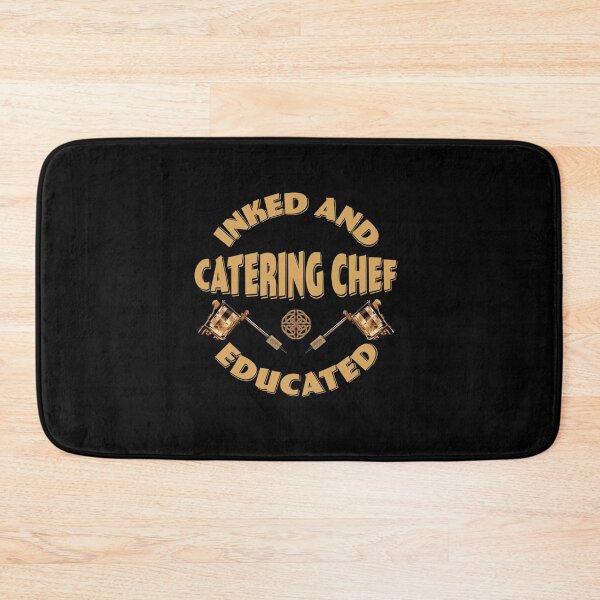 Item preview, INKED AND EDUCATED CATERING CHEF designed and sold by sobriowslen.