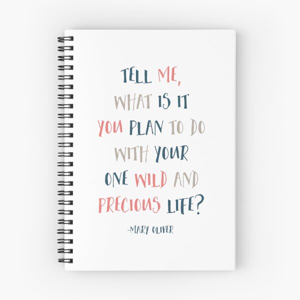 Item preview, Tell Me What Is It You Plan To Do With Your One Wild And Precious Life, Mary Oliver Quote, Inspirational designed and sold by aenaonartwork.