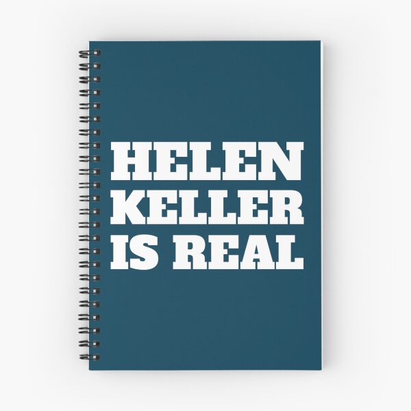 Item preview, Helen Keller Is Real   designed and sold by PeakStyle100.