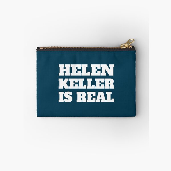 Item preview, Helen Keller Is Real   designed and sold by PeakStyle100.