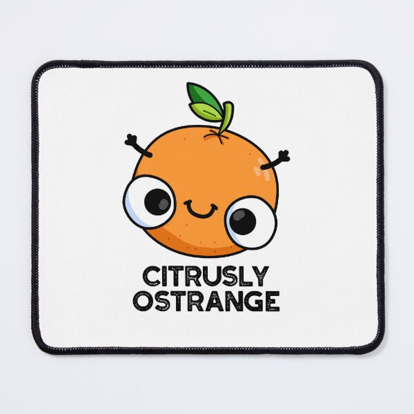 Item preview, Citrusly Ostrange Strange Funny Orange Puns  designed and sold by punnybone.