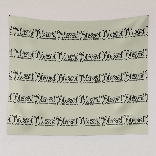 Item preview, I am truly BLESSED I Have Seven Grandchildren  designed and sold by tranquilbeach.