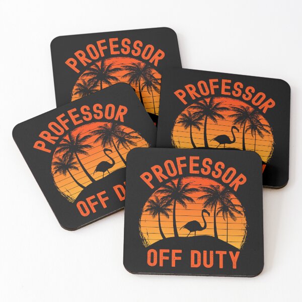 Item preview, Professor Off Duty - Funny Professor Retirement, Retirement Teacher, Retired Professor, Professor Sabbatical, Teacher Summer Break, Teacher Summer Vacation, Retired Teacher designed and sold by jadedscientist.