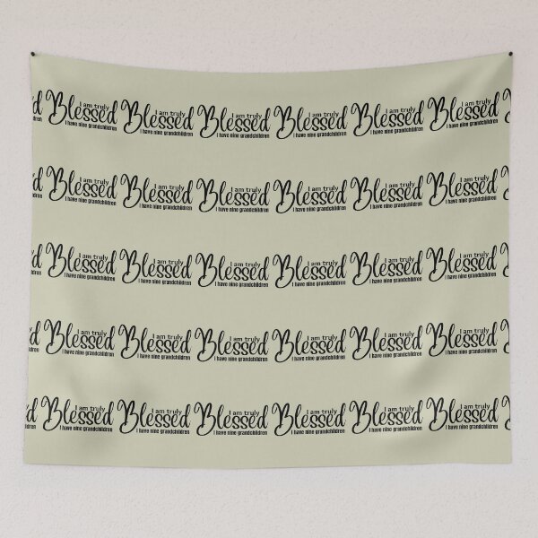 Item preview, I am truly BLESSED I Have Nine Grandchildren  designed and sold by tranquilbeach.