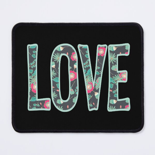 Item preview, LOVE in large letters and elegant floral pattern designed and sold by Ofeefee.