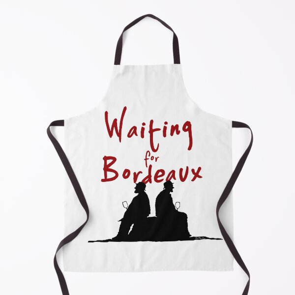 Item preview, WAITING FOR BORDEAUX (WINE LOVERS) designed and sold by CRITTENTON.