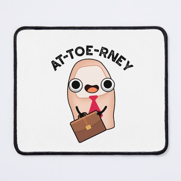 Item preview, At-toe-rney Attorney Funny Toe Puns  designed and sold by punnybone.