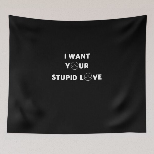 Item preview, Chromatica Ball- I want your stupid love quote designed and sold by MadLeader.
