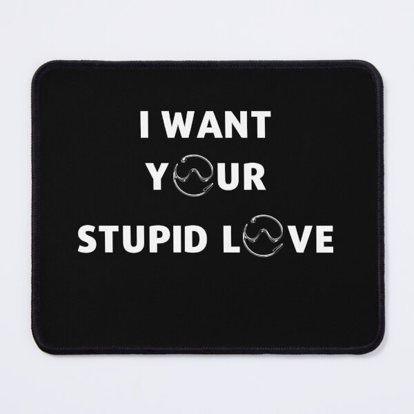 Item preview, Chromatica Ball- I want your stupid love quote designed and sold by MadLeader.