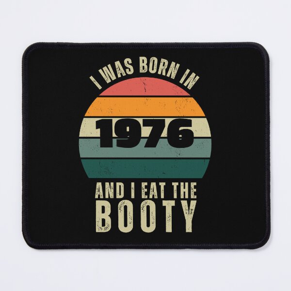 Item preview, I was born in 1976 vintage advertisment designed and sold by DesignsByDaddy.