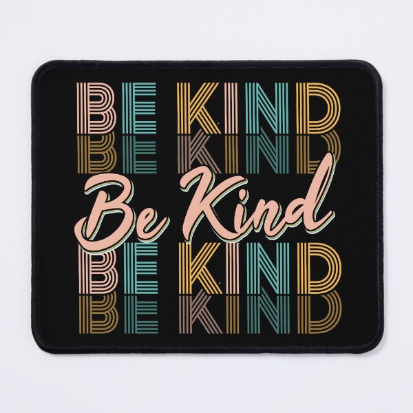 Item preview, Be Kind designed and sold by PhamBinh5146.