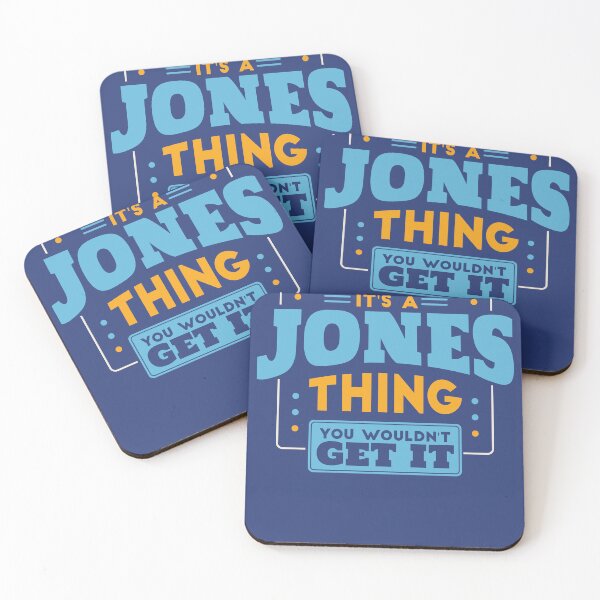 Item preview, It's a Jones Thing, You Wouldn't Get It designed and sold by TwoTenDesign.