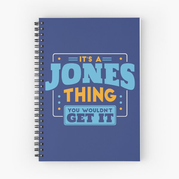 Item preview, It's a Jones Thing, You Wouldn't Get It designed and sold by TwoTenDesign.