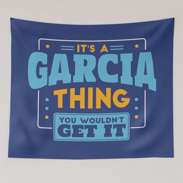 Item preview, It's a Garcia Thing, You Wouldn't Get It designed and sold by TwoTenDesign.
