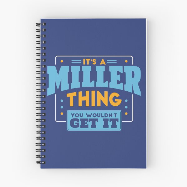 Item preview, It's a Miller Thing, You Wouldn't Get It designed and sold by TwoTenDesign.