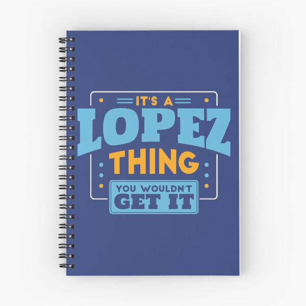Item preview, It's a Lopez Thing, You Wouldn't Get It designed and sold by TwoTenDesign.