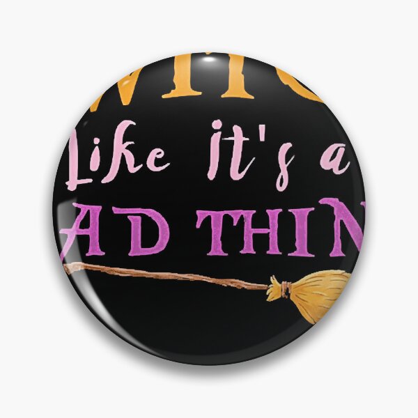 Item preview, Witch Like Its A Bad Thing Halloween Essential T-Shirt designed and sold by ACCWCS34.