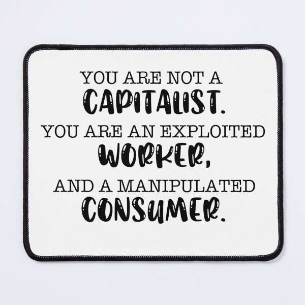 Item preview, YOU ARE NOT A CAPITALIST designed and sold by Witch’s Cauldron.